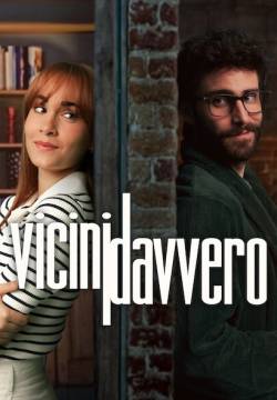 Vicini davvero Vicini davvero