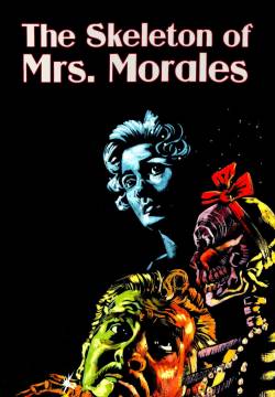 The Skeleton of Mrs. Morales The Skeleton of Mrs. Morales