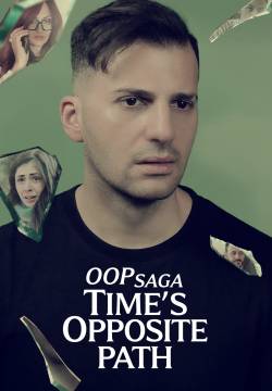 OOP Saga – Time’s Opposite Path OOP Saga – Time’s Opposite Path
