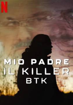 Mio Padre, il killer BTK Mio Padre, il killer BTK