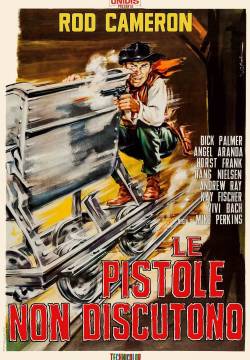 Le pistole non discutono Le pistole non discutono