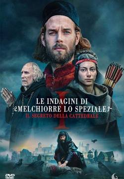Le indagini di Melchiorre lo speziale - Il segreto della cattedrale Le indagini di Melchiorre lo speziale - Il segreto della cattedrale